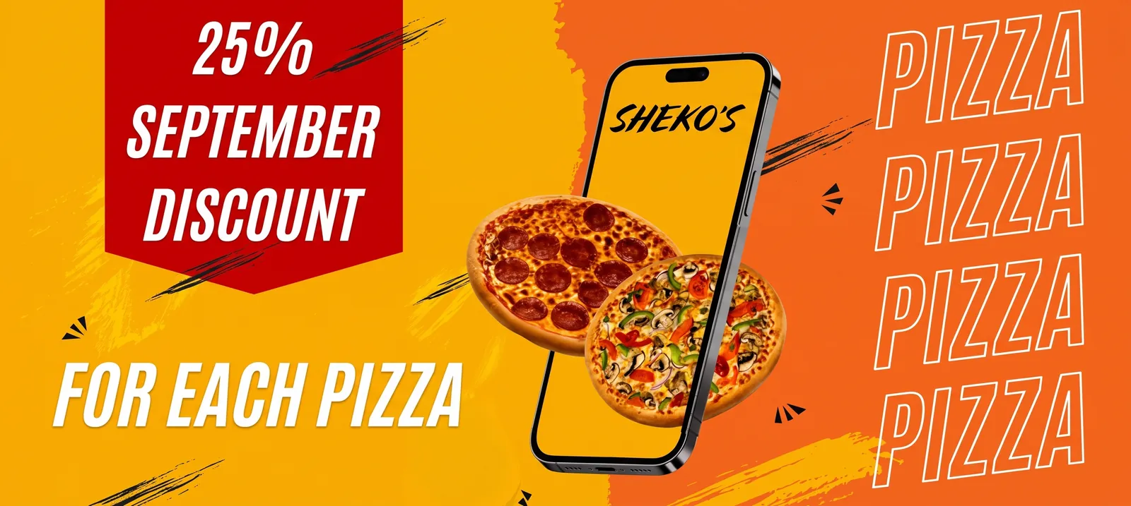 25% September discount on every pizza for delivery at Sheko's Pizza